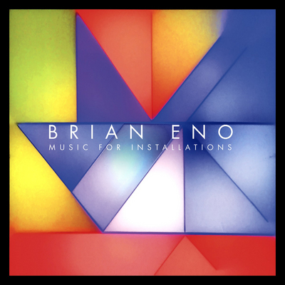 Brian Eno / Music for Installations – SuperDeluxeEdition