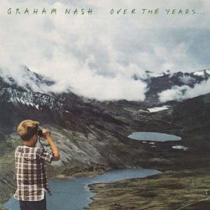 Graham Nash / Over The Years – SuperDeluxeEdition
