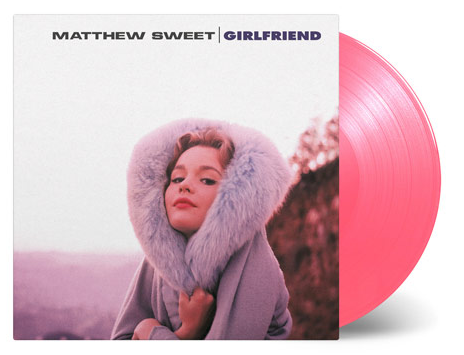 Matthew Sweet / Girlfriend pink vinyl – SuperDeluxeEdition