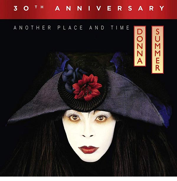 Donna Summer / Another Place and Time 30th anniversary deluxe