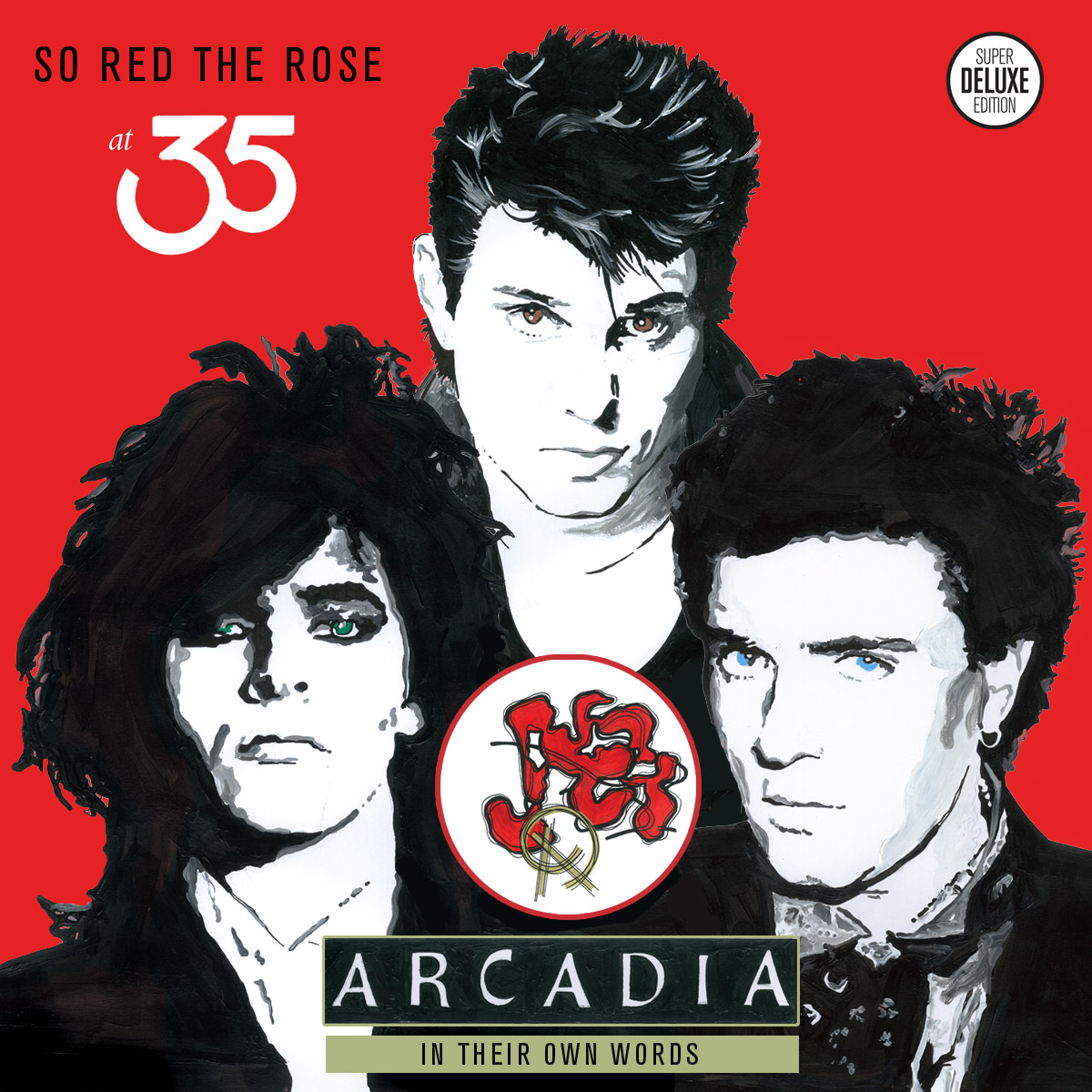 35 today: The story of Arcadia's So Red The Rose – In their own