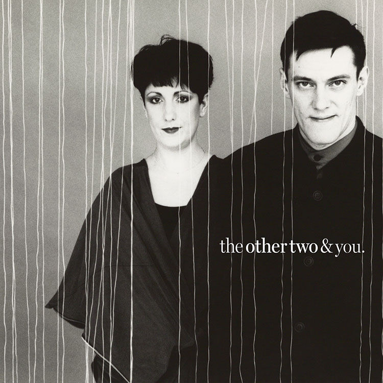 ジ・アザー・トゥー The Other Two & You New Order The Other Two / The Other Two & You – SuperDeluxeEdition