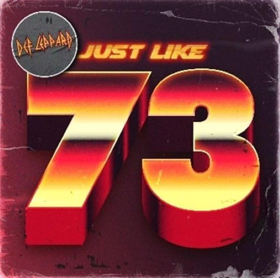 Def Leppard デフ・レパード Just Like 73 サイン付 Def Leppard / Just Like 73 – SuperDeluxeEdition